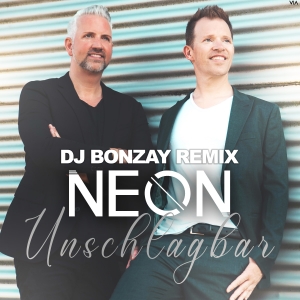 Neon - Unschlagbar (DJ Bonzay Remix)