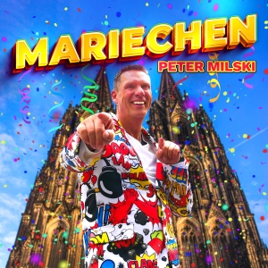 Peter Milski - Mariechen