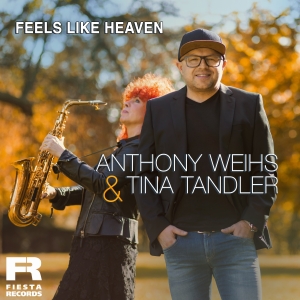 Anthony Weihs & Tina Tandler - Feels Like Heaven