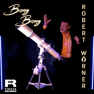 Robert Wörner - Bang Bang