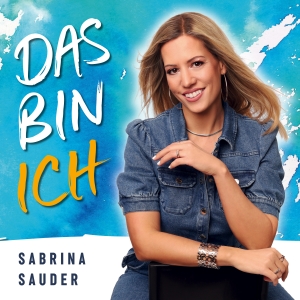 Sabrina Sauder - Das bin ich