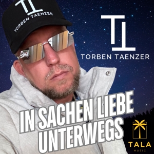 Torben Taenzer - In Sachen Liebe unterwegs