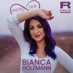 Bianca Holzmann - Unendlich