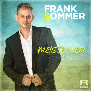 Frank Sommer - Meisterwerk