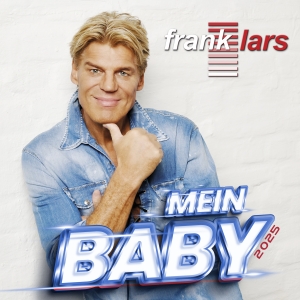 Frank Lars - Mein Baby 2025