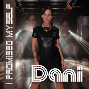 DANI - I promised myself