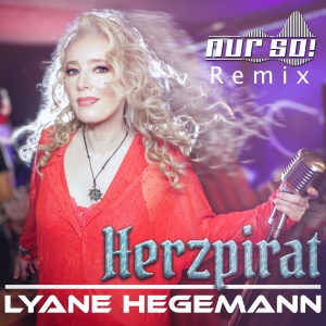 Lyane Hegemann - Herzpirat (Nur So! Remix)