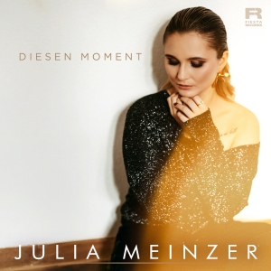 Julia Meinzer - Diesen Moment