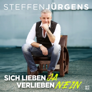 Steffen Jürgens - Sich lieben ja verlieben nein