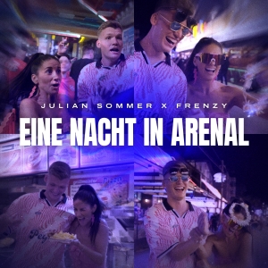 Julian Sommer x Frenzy - Eine Nacht in Arenal