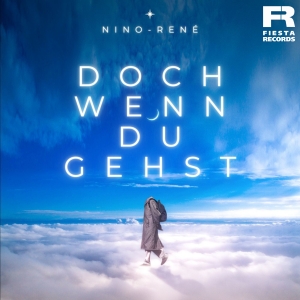 Nino Rene - Doch wenn du gehst
