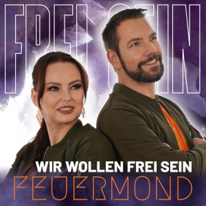 Feuermond - Wir wollen frei sein