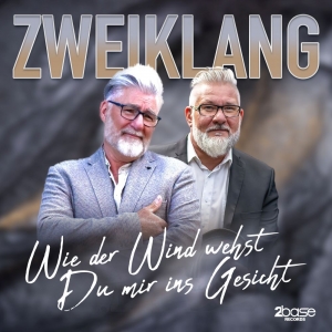 Zweiklang - Wie der Wind wehst Du mir ins Gesicht