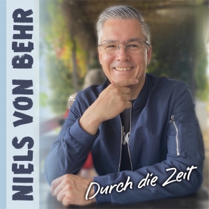 Niels von Behr - Durch die Zeit