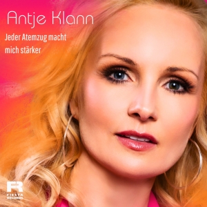Antje Klann - Jeder Atemzug macht mich stärker