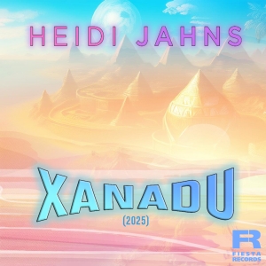 Heidi Jahns - Xanadu (2025)