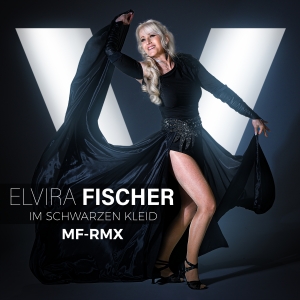 Elvira Fischer - Im schwarzen Kleid (MF-RMX)