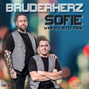 Bruderherz - Sofie (was ich jetzt fühl)