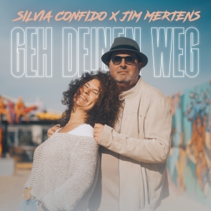 Silvia Confido & Jim Mertens - Geh deinen Weg