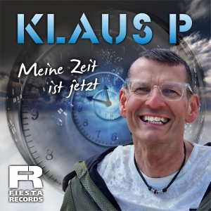 Klaus P. - Meine Zeit ist jetzt