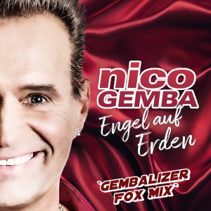 Nico Gemba - Engel auf Erden (Gembalizer Fox Mix)