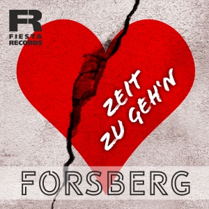 FORSBERG - Zeit zu gehn