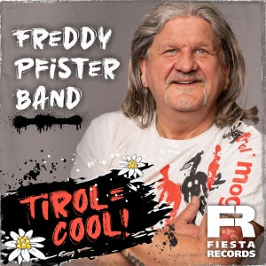 Freddy Pfister Band - Tirol - Cool!