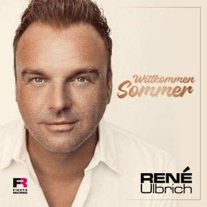 Rene Ulbrich - Willkommen Sommer
