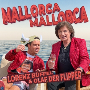 Lorenz Büffel & Olaf der Flipper - Mallorca Mallorca