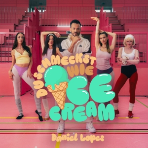 Daniel Lopes - Du schmeckst wie Ice Cream