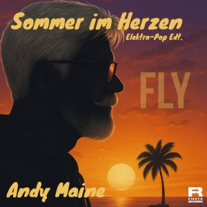 Andy Maine - Sommer im Herzen (Electro Pop Edit)